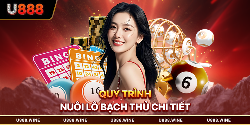 Quy trình nuôi lô bạch thủ chi tiết 